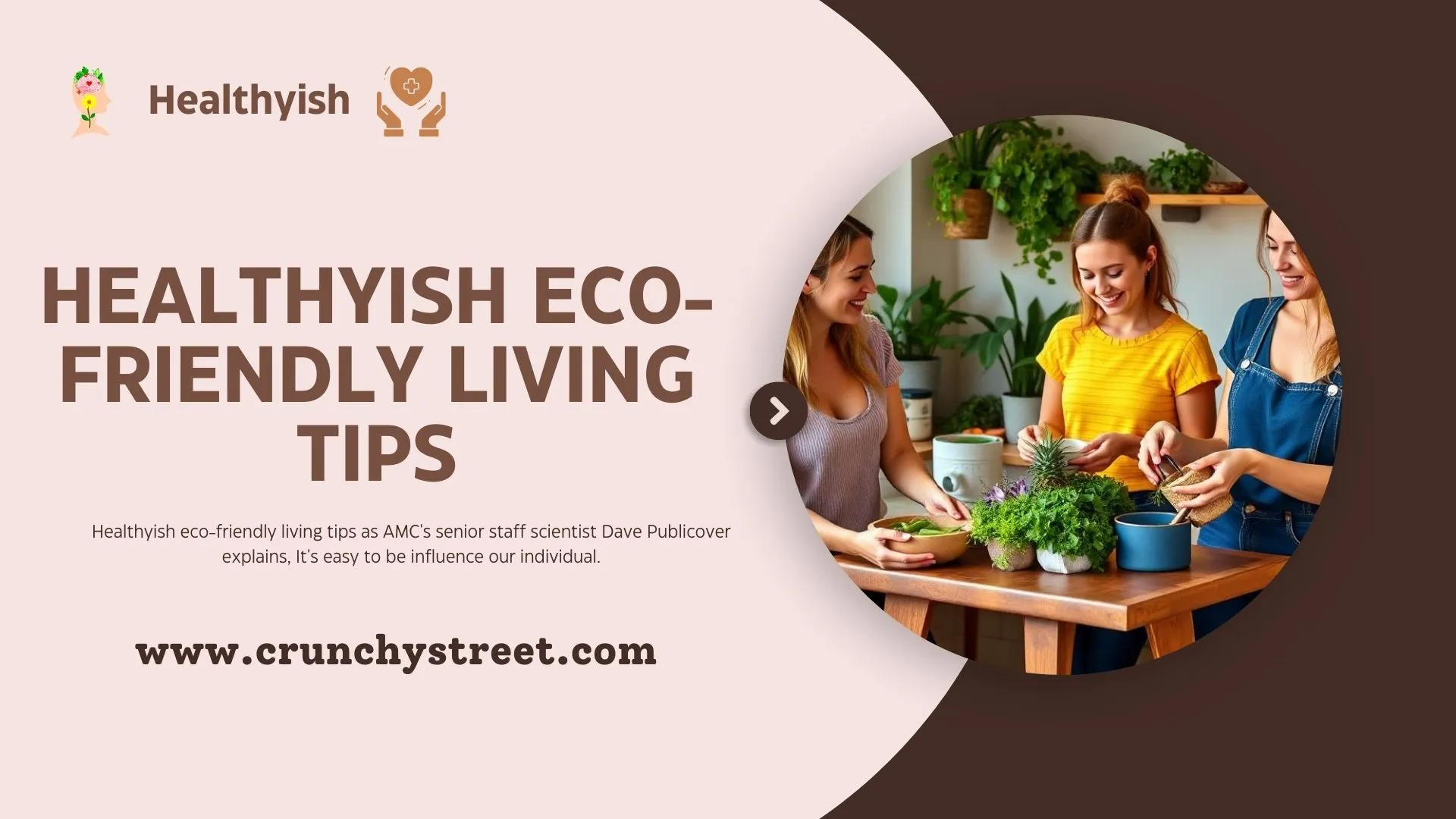 https://www.crunchystreet.com/healthyish/healthyish-eco-friendly-living-tips